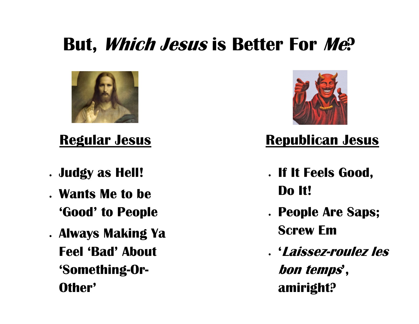 How To Pick A Jesus Lessons